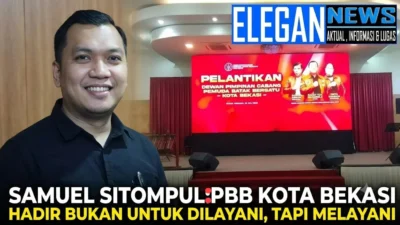 Samuel Sitompul: PBB Kota Bekasi Hadir Bukan untuk Dilayani, Tapi Melayani